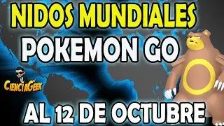 🚨 Nidos Mundiales POKEMON GO Migraci&oacute;n valida hasta el 12 de OCTUBRE