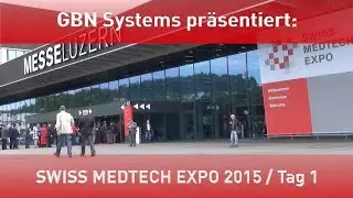 GBN Systems Videonews - Swiss Medtech Expo 2015 / Tag 1