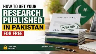 HOW TO GET YOUR RESEARCH PUBLISHED IN PAKISTAN FOR FREE | 2026 | HEC RECOGNIZED JOURNALS