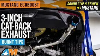 2015-2021 Mustang EcoBoost 3-Inch Cat-Back Exhaust with Burnt Tips Sound Clip & Review