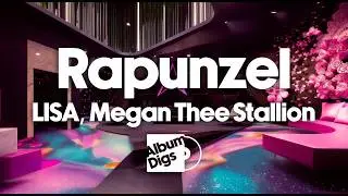 LISA, Megan Thee Stallion - Rapunzel [Visualizer]