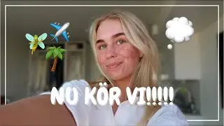 DE SISTA FÖRBEREDELSERNA INFÖR RESAN