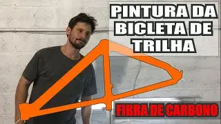 COMO PINTAR UM QUADRO DE FIBRA DE CARBONO DE UMA BICICLETA DE TRILHA