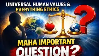 Universal Human Values & Ethics | MAHA IMPORTANT QUESTIONS 🔥 | AKTU Exam 2025