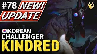 New Update Kindred Challenger Highlight / Korean League of Legend #78  / 9.16 / 9.17
