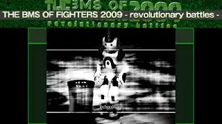 【BMS】【BOF2009】Techno Robot【Autoplay】
