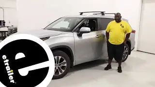 etrailer | How to Install the Yakima SkyLine Roof Rack on a 2023 Toyota Highlander