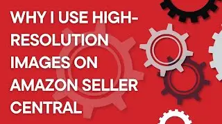 I no longer use low-resolution images on Amazon Seller Central. I use high-resolution images instead