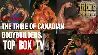 Tribes of the 21st Century - Body Builders - 102