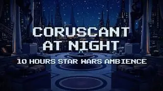 Coruscant Apartment Night Ambience | Star Wars | 10h Pixel Art for Sleep, Study & Focus