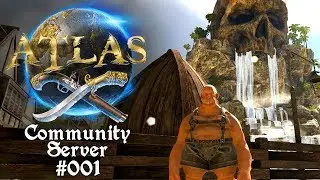 Das Abenteuer beginnt ⛵🌊 Atlas: Community Server #001 [Lets Play Deutsch]
