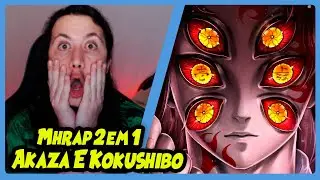 MHRAP 2 EM 1 | Tipo Kokushibo (Demon Slayer) | Tipo Akaza 2 (Demon Slayer) | Prod. Sidney | REACT