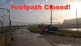 Closed Footpath | Immingham to Grimsby | North East Lincolnshire