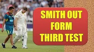 Steve Smith out from Third Ashes Test After Neck Injury