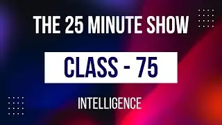 The 25 Minute Show | MCQ-Batch | Day- 75 #education #mukeshgodarasir