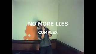 NO MORE LIES／COMPLEX：うたスキ動画
