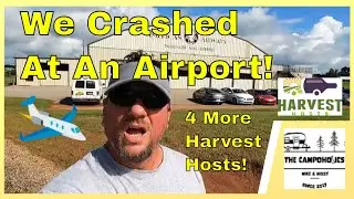 Harvest Hosts - We Crashed At An Airport! ✈ 4 More Harvest Hosts Stops