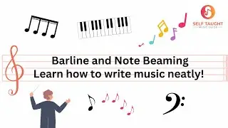 Music Theory Lesson 9: Bar line and note beaming. Learn how to write music neatly!