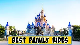 Top 5 Magic Kingdom Rides For Families