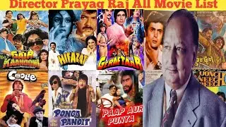 Director Prayag Raj All Movie List। Prayag Raj Hit and Flop All Movie Name। Movies Verdict।