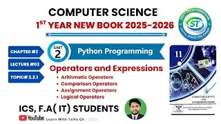 Lecture 3: Python Operators | Data Types | Class 11 Computer Science (New Book) New Syllabus