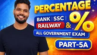 Percentage (प्रतिशत) | Basic to Advanced | SSC Bank Railway | Cass 5A|@mw