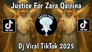 DJ JUSTICE FOR ZARA QAIRINA SAD SONG - STOP BULLYING VIRAL TIKTOK TERBARU 2025 !!