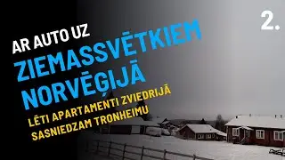 Apartamenti par 50 € Zviedrijā?! Ceļā uz Norvēģiju #2