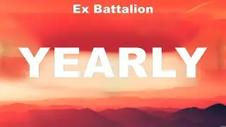 Ex Battalion - Yearly (Lyrics) Nobita, Al James, Rico Blanco