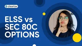 Tax Saving | ELSS vs Other Section 80C Investments | Basics | Benefits