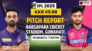 RR vs KKR IPL 2025 Pitch Report: Barsapara Cricket Stadium Pitch Report | Pitch Report Today