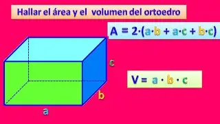 Hallar  el &aacute;rea y el  volumen del ortoedro