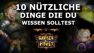 Shakes & Fidget - 10 N&uuml;tzliche Dinge die du Wissen solltest! *942 SFGame