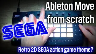 Retro 2D @SEGA  action game theme? | 10-ish minutes of unplanned Ableton Move fun #32