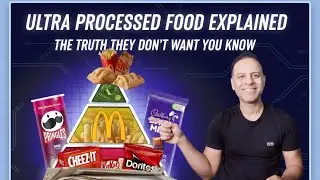 The Disturbing Reality of Ultra Processed Food & How I Avoid Processed food.