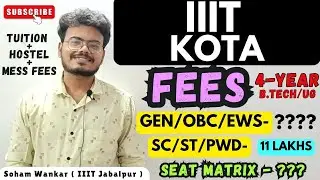 IIIT Kota FEES Structure (4 Year - UG/B.Tech) | Tuition+ Hostel+ Mess Fees & Seat Matrix 2025!