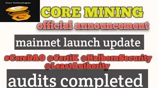 core mining official announcement#mainnet launch update#