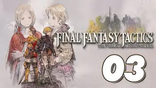FINAL FANTASY TACTICS - The Ivalice Chronicles | Let's Play - Episode 3