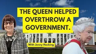 QUEEN ELIZABETH BROUGHT DOWN A GOVERNMENT - Beyond the Royal Headlines ft. Jenny Hocking