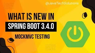 What's New in Spring Boot 3.4.0 for MockMvc Testing?