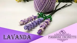 TUTORIAL : Lavanda all'Uncinetto (sub eng)