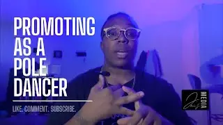How to Promote Yourself as a Pole Dancer & Adult Content Creator