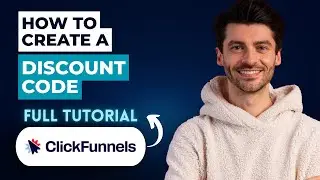 How to Create a Discount Code in Clickfunnels [2026 Full Guide]
