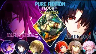 Pure Fiction 3.4| Kafka E0S0 & Blade E0S0| Honkai Star Rail