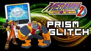 MMBN2 Prism Glitch