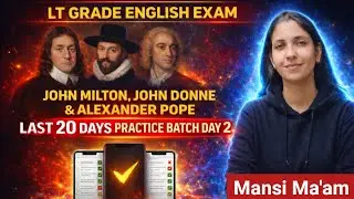 LT Grade English|20 days Practice Batch Day 2 |John Donne|John Milton|Alexander Pope| by Mansi Ma'am
