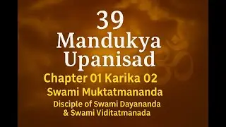 39: Mandukya Upanisad Chapter 01 Karika 02 &mdash; Prajna = Prana? Deep Sleep, Turiya & Ishvara (Shankara)