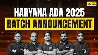 Haryana ADA 2025 Batch Announcement? Haryana ADA 2025 Preparation | By Law Prep Judiciary