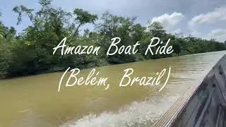 AMAZON BOAT RIDE| Quick Sightseeing Tour