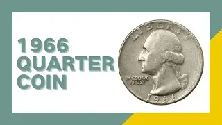 1966 quater Value: How Much Is It Worth Today? - CoinKnow
